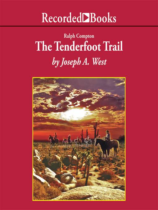 Title details for The Tenderfoot Trail by Ralph Compton - Wait list